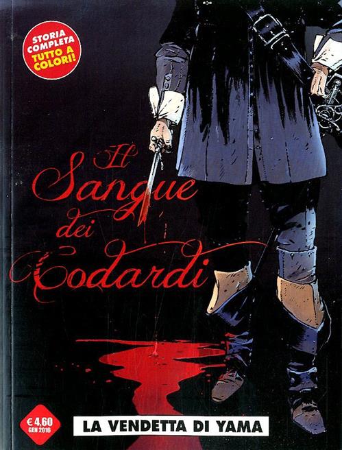 IL SANGUE DEI CODARDI - LA VENDETTA DI YAMA