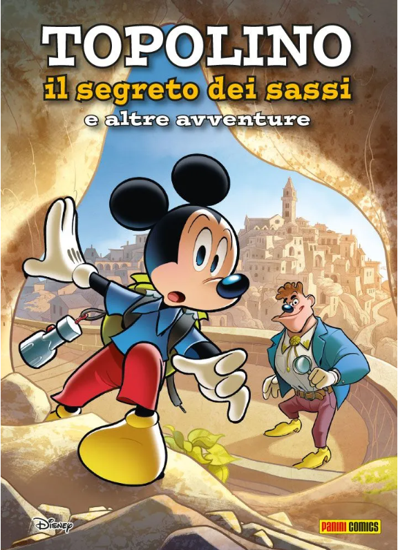 TOPOLINO E IL SEGRETO DEI SASSI E ALTRE STORIE