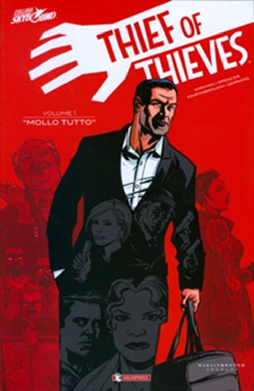 THIEF OF THIEVES IL LADRO DEI LADRI - "MOLLO TUTTO"