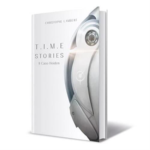 T.I.M.E STORIES - IL CASO HEIDEN - ROMANZO