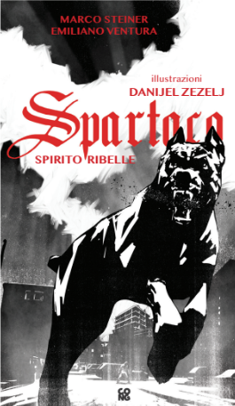 SPARTACO - SPIRITO RIBELLE