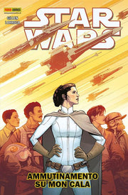 STAR WARS VOLUME 8 - AMMUTINAMENTO SU MON CALA