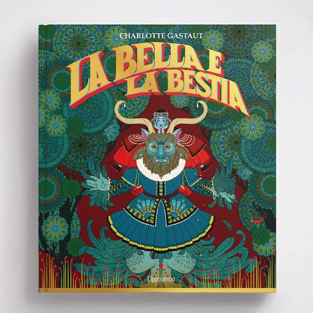 LA BELLA E LA BESTIA - ILLUSTRATO