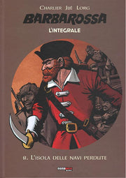 BARBAROSSA: L'INTEGRALE, VOL. 8 - L'ISOLA DELLE NAVI PERDUTE