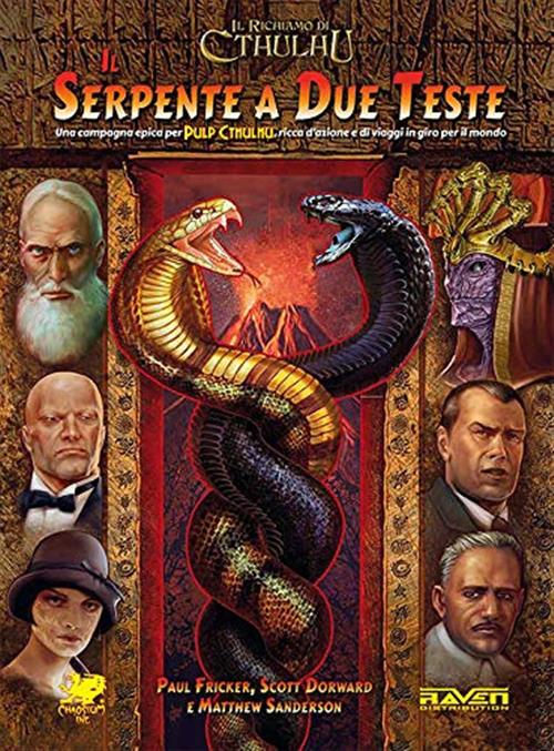 IL RICHIAMO DI CTHULHU - PULP CTHULHU: IL SERPENTE A DUE TESTE
