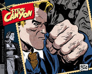 STEVE CANYON: STRISCE DOMENICALI E GIORNALIERE, VOL. 1 - 1947-1948