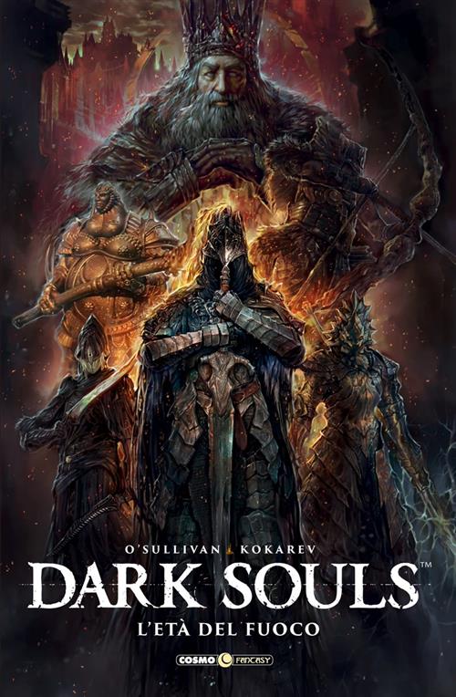 DARK SOULS, VOL. 4 - L'ETA' DEL FUOCO