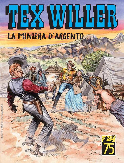 TEX WILLER 57 - LA MINIERA D'ARGENTO 57