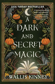 A DARK AND SECRET MAGIC. AMORI E INCANTESIMI ALL’ORA DEL TE