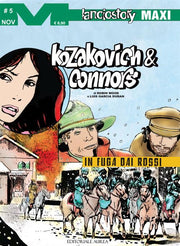 LANCIOSTORY MAXI 92 - KOZAKOVICH & CONNORS VOL. 5 - IN FUGA DAI ROSSI