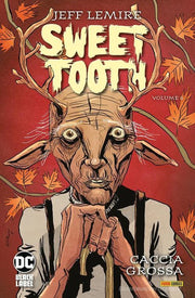 SWEET TOOTH VOL.6: CACCIA GROSSA