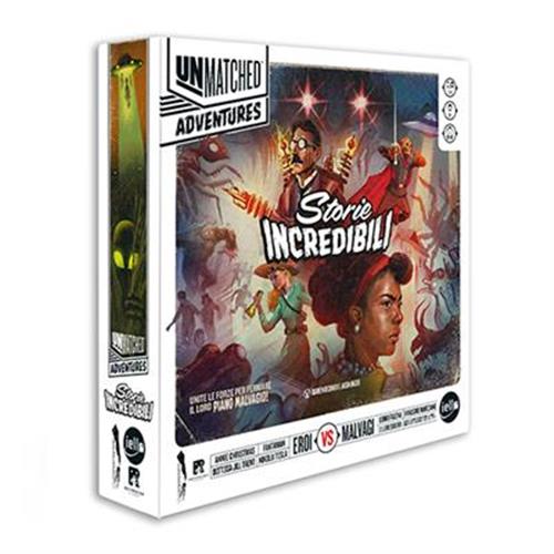 UNMATCHED ADVENTURES - STORIE INCREDIBILI