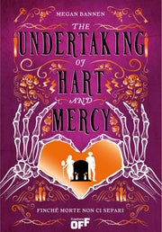 THE UNDERTAKING OF HART AND MERCY
