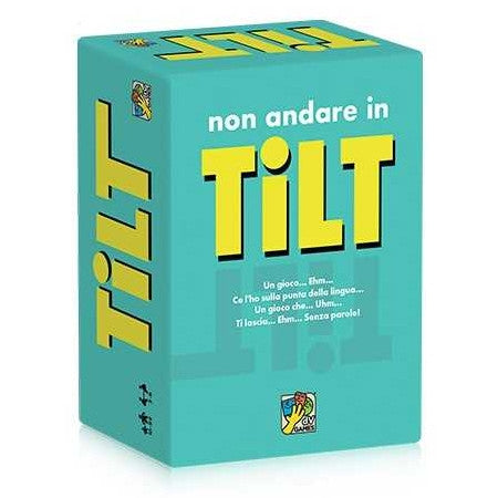 NON ANDARE IN TILT