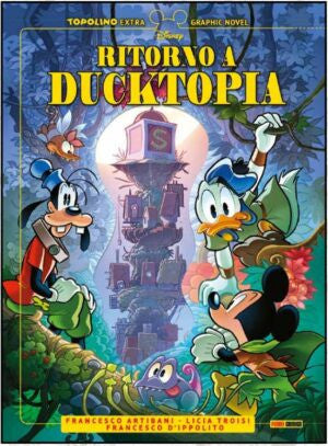 TOPOLINO EXTRA - GRAPHIC NOVEL 19: RITORNO A DUCKTOPIA