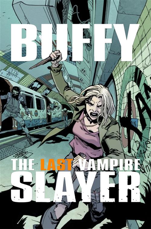 BUFFY L'AMMAZZAVAMPIRI - THE LAST VAMPIRE SLAYER - VARIANT