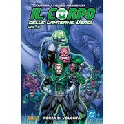 IL CORPO DELLE LANTERNE VERDI VOL.3: FORZA DI VOLONTA' - LANTERNA VERDE PRESENTA