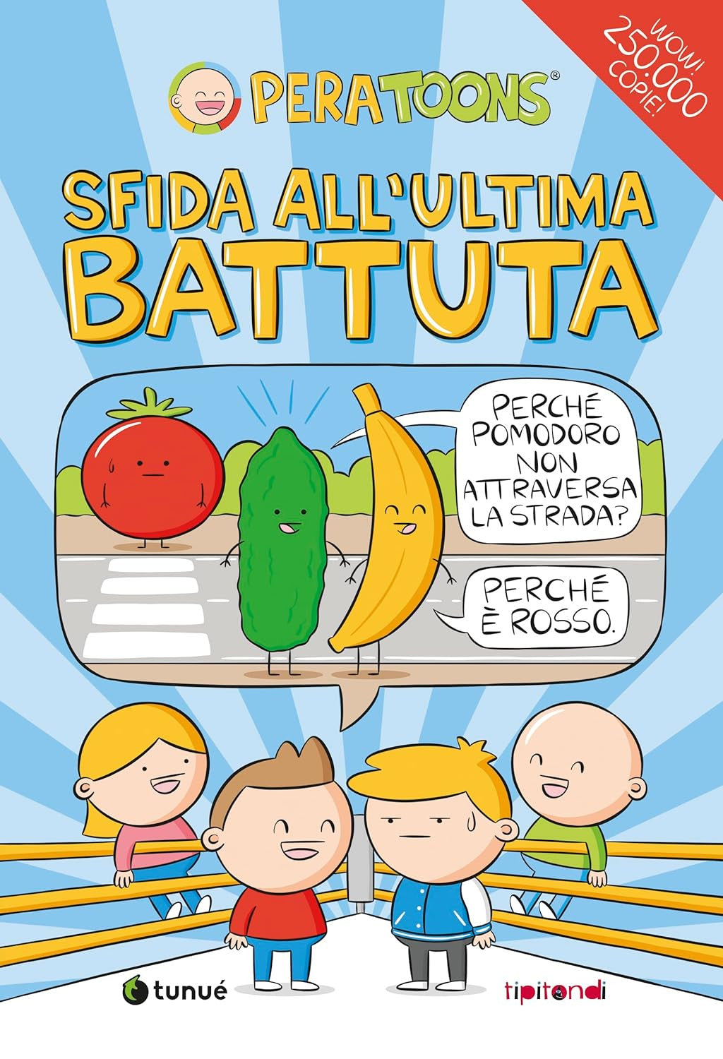 SFIDA ALL'ULTIMA BATTUTA - PERA TOONS