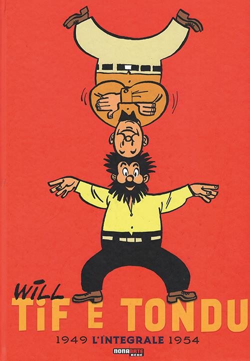 TIF E TONDU: L'INTEGRALE, VOL. 1