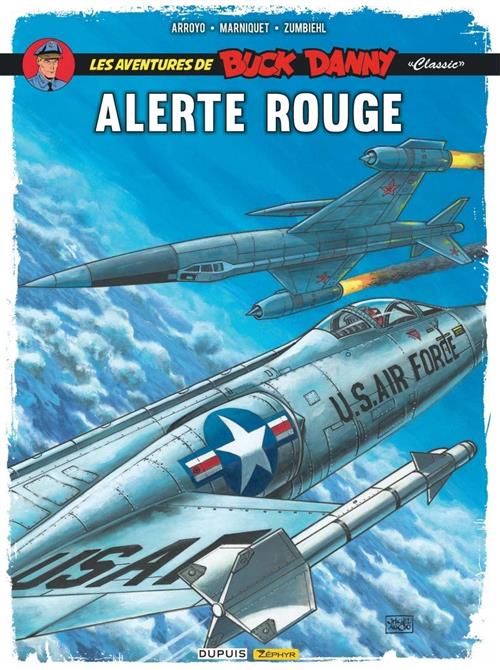 BUCK DANNY CLASSIC, VOL. 6 - ALLARME ROSSO