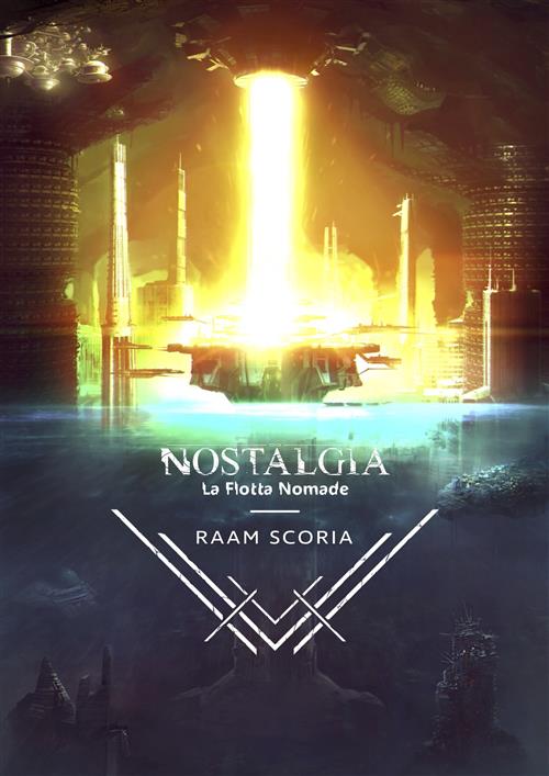 NOSTALGIA: RAAM SCORIA