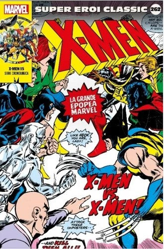 SUPER EROI CLASSIC 262 - X-MEN 15: X-MEN VS X-MEN