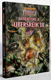 WARHAMMER FANTASY ROLEPLAY - AVVENTURE A UBERSREIK VOL.3