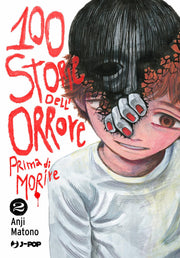 100 STORIE DELL'ORRORE PRIMA DI MORIRE VOL.2