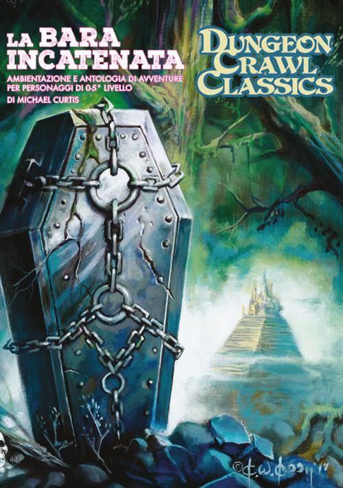 DUNGEON CRAWL CLASSICS - LA BARA INCATENATA