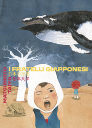 FRATELLI GIAPPONESI - VARIANT DELUXE EDITION