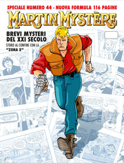 MARTIN MYSTERE SPECIALE 44 - BREVI MYSTERI DEL XXI SECOLO
