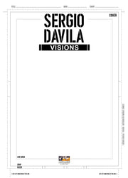 SERGIO DAVILA: VISIONS