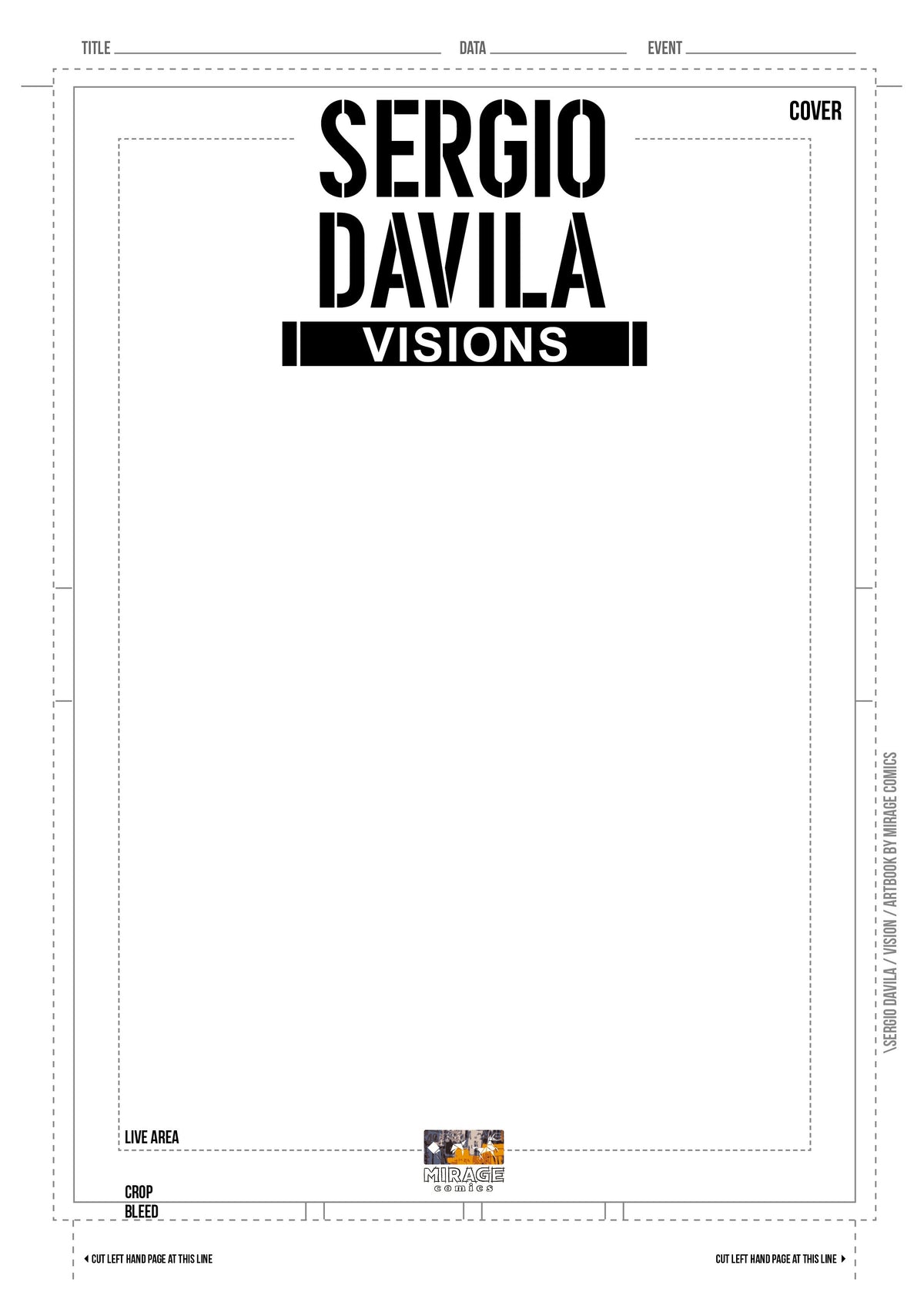 SERGIO DAVILA: VISIONS