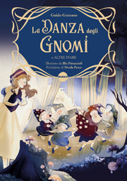 LA DANZA DEGLI GNOMI E ALTRE FIABE