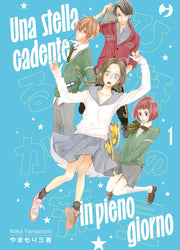 UNA STELLA CADENTE IN PIENO GIORNO VOL.1