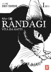 RANDAGI - VITA DA GATTI VOL.1
