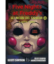 FIVE NIGHTS AT FREDDY'S - GLI INCUBI DEL FAZBEAR VOL.3: NOTTE FONDA