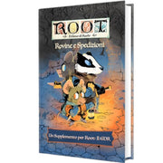 ROOT: IL GIOCO DI RUOLO - ROVINE E SPEDIZIONI