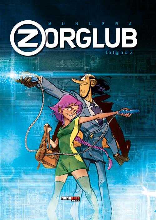 ZORGLUB: LA FIGLIA DI Z