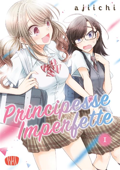 PRINCIPESSE IMPERFETTE VOL.1