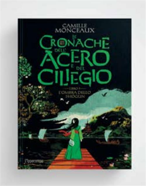 LE CRONACHE DELL'ACERO E DEL CILIEGIO 3 - L'OMBRA DELLO SHOGUN