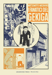 I FANATICI DEL GEKIGA