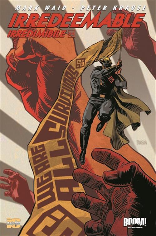 IRREDEEMABLE 25