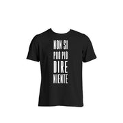 T-SHIRT - NSPPDN 3 - NON SI PUO' PIU' DIRE NIENTE - TAGLIA XL