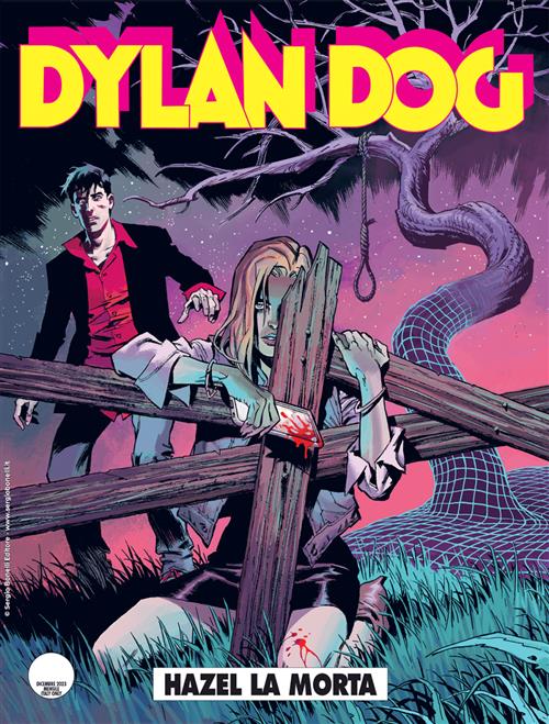 DYLAN DOG 447 - HAZEL LA MORTA