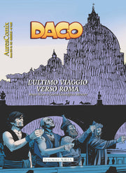AUREACOMIX 162 - DAGO 182 - L'ULTIMO VIAGGIO VERSO ROMA