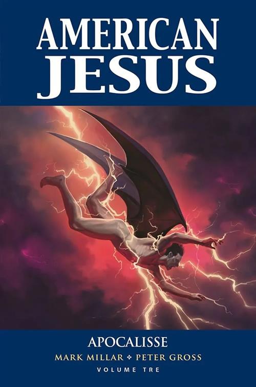 AMERICAN JESUS VOL.3: APOCALISSE - MILLARWORLD COLLECTION