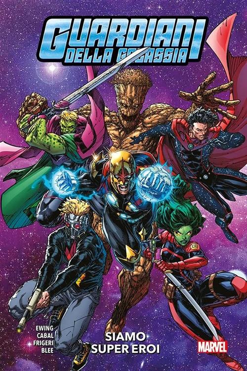 GUARDIANI DELLA GALASSIA - SIAMO SUPER EROI