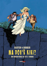 TIF E TONDU - MA DOV'E' KIKI?