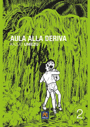AULA ALLA DERIVA VOL.2 - HIKARI
